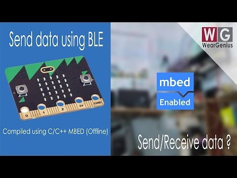 Send/Receive data using BLE and MBED | BBC Microbit #2