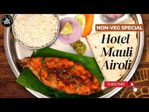 Mauli Hotel, Airoli- Best Chicken, Mutton & Fish Thali in Navi Mumbai, Non-Veg Restaurant, Sea Food