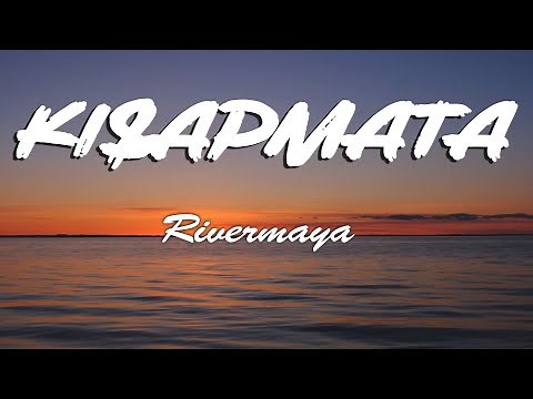 Rivermaya - Kisapmata (Lyrics)