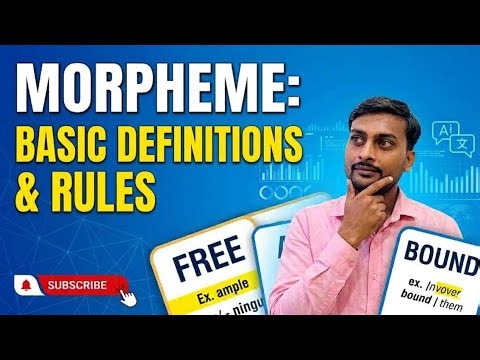 Morphemes (Basic definition & rules)