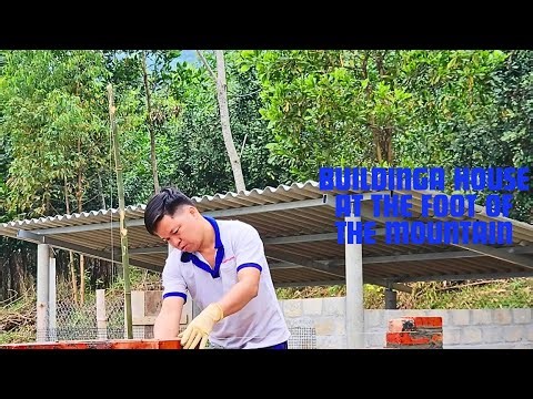 Continue building the bedroom, taking care of the chickens and the vegetable garden