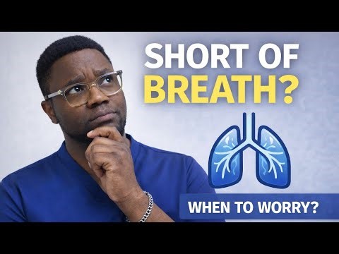 Shortness of Breath: When to Worry and When to Relax