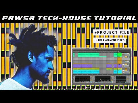 PAWSA Tech-House From Scratch (Ableton Live Tutorial + Project)