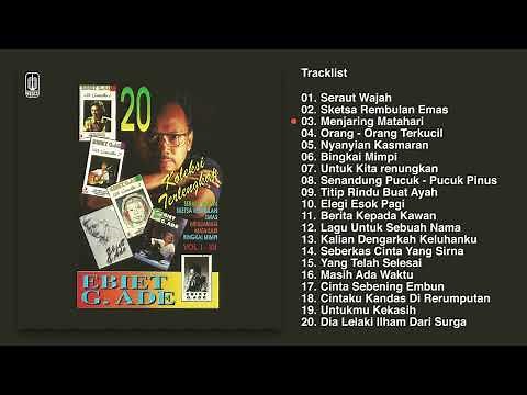 Ebiet G. Ade - 20 Koleksi Terlengkap Ebiet G. Ade | Audio HQ
