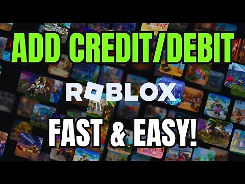 How to Add Your Credit/Debit Card to Roblox Account Fast & Safe!