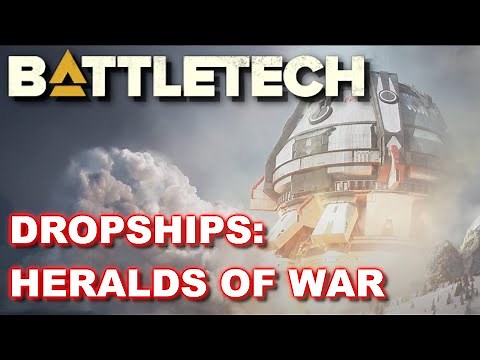 BATTLETECH: Dropships