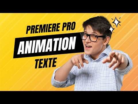 Comment Animer un Texte sur Adobe Premiere Pro 2