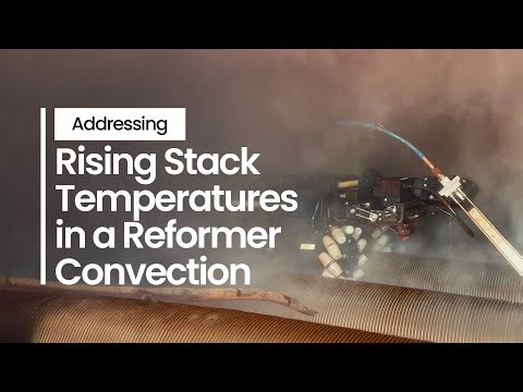Addressing Rising Stack Temperatures in a Reformer Convection Section