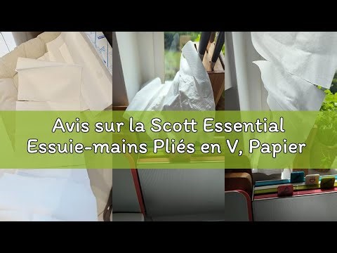 Avis sur la Scott Essential Essuie-mains Pliés en V, Papier Blanc, Doux, Résistants, Haute Absorptio