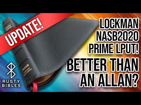 I Read It Until It Fell Apart... Lockman Prime NASB 2020 LPUT Bible Thoughts And Update Review