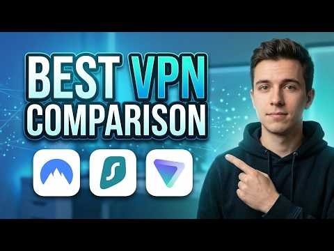 Best VPN 2026 Comparison | NordVPN vs Surfshark vs Proton VPN