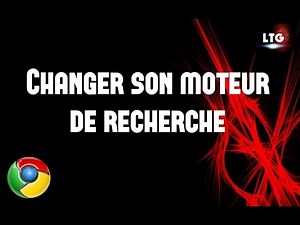 Changer son moteur de recherche