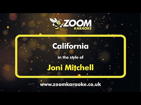 Joni Mitchell - California - Karaoke Version from Zoom Karaoke