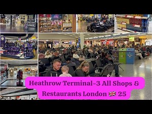 Heathrow Terminal-3 All Shops & Restaurants London 🇬🇧 25