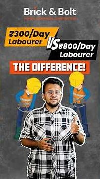 Skilled vs Unskilled Labourers in Construction | ₹300 vs ₹800 Per Day | Why Quality Costs More