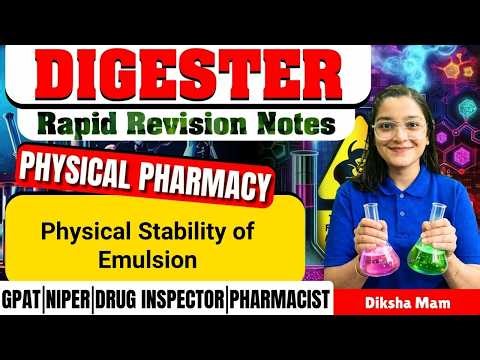 D-299 | Physical Stability of Emulsion, Physical Pharmacy, Pharmaceutical Technology