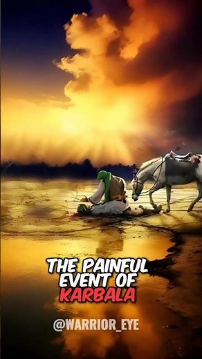 The Battle of karbala | What happened on 10th of Muharram? The Painful Event of Karbala