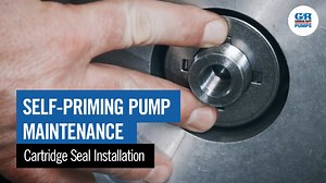 Self-Priming Pump Maintenance | Cartridge Seal Installation