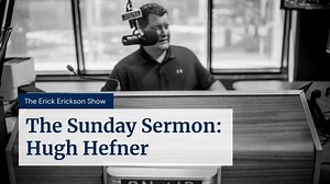 The Sunday Sermon: Hugh Hefner is Exactly Who We Thought