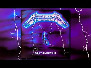 METALLICA - Ride the Lightning [Full Album 1984]