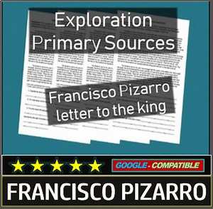 Francisco Pizarro Letter DBQ - Primary Source Document with guiding questions