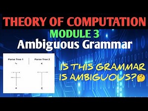 BCS503 THEORY OF COMPUTATION MODULE 3 AMBIGUOUS GRAMMAR IMPORTANT TOPICS 5TH SEM VTU 2022 SCHEME