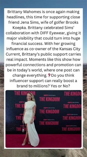 Brittany Mahomes’ Support Could Mean Millions for Jena Sims .