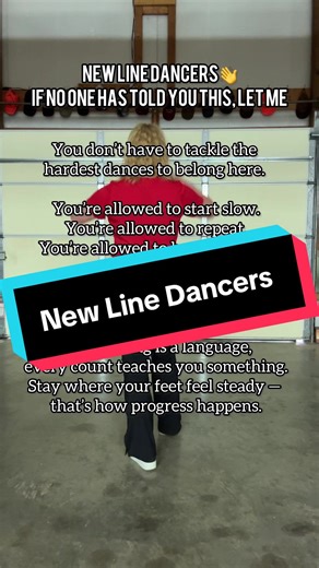 As a line dance instructor for over 10 years, this is what I wish I could tell every beginnner who steps onto the dance floor with me! Keep showing up, keep learning, and it will get easier! #linedancerbrooke #dustybootsandbalance #arkansaslinedancer #linedanceinstructor #beginnerlinedance