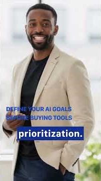 Clear AI goals make software selection easier and adoption faster