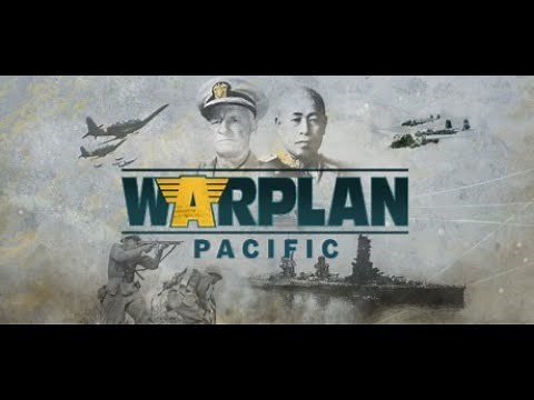 Warplan Pacific Lets Play-Tutorial Introduction Part 1