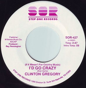 Clinton Gregory - (If It Weren't For Country Music) I'd Go Crazy