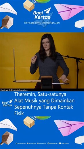 Bagi Kertas | Bayangkan memainkan musik tanpa menyentuh alatnya sama sekali 🎵 Itulah Theremin, instrumen elektronik unik yang ditemukan pada tahun 1920... | Instagram
