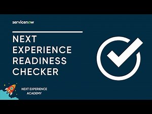 Next Experience Academy Session#5: Next Experience Readiness Checker