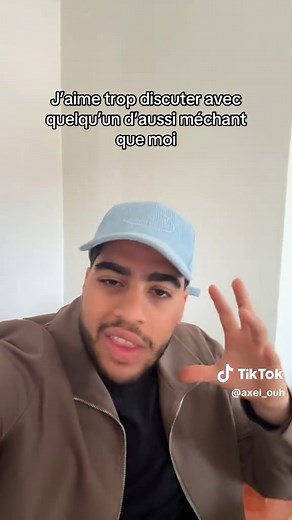J’aime trop discuter avec quelqu’un d’aussi méchant que moi