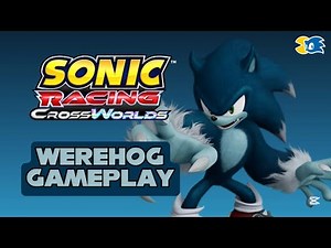 Sonic Racing: CrossWorlds [Race Park / Werehog DLC Gameplay]