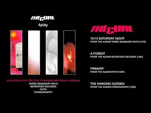 THE CURE 🎵 4play ► Deluxe Editions Selections ♬ HQ AUDIO