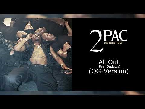 2Pac - All Out (OG-version) (Feat. Outlawz)