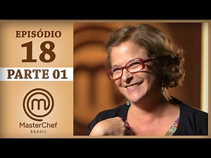 MASTERCHEF BRASIL (04/07/2017) | PARTE 1 | EP 18 | TEMP 04
