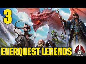 EverQuest Legends | Part 3