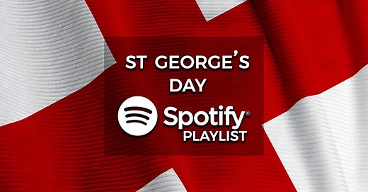 St George's Day Music - Spotify Playlist | Partyrama Blog