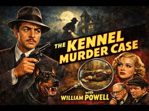 William Powell is Philo Vance: The Kennel Murder Case (1933) | Pre-Code Detective Classic