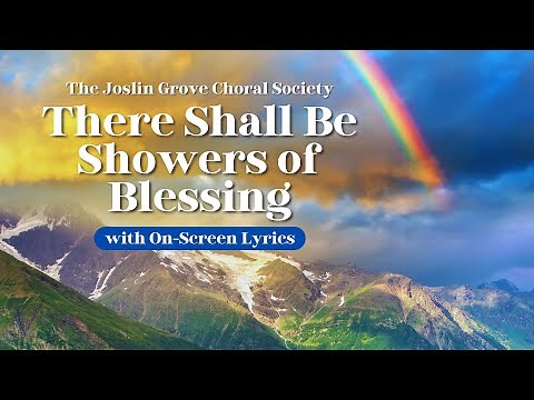 There Shall Be Showers of Blessing - Baptist Hymn with Lyrics - Beautiful Hymns