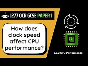 Clock Speed | 1.2 | OCR GCSE Computer Science | J277