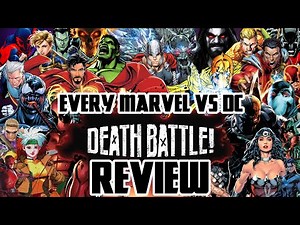 Every Marvel VS DC DEATH BATTLE! Review