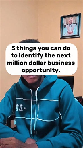 5 things you can do to identify the next million dollar business opportunity. #harkconsulthub #coachharkman #leadership #marketing #teambuilding #sales #personaldevelopment | HarkConsult Hub
