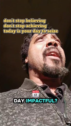 don't stop believing don't stop achieving today is your day to seize#seizetheday