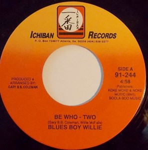 Blues Boy Willie - Be Who - Two