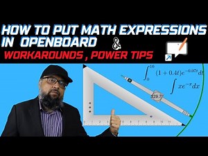 How to put Math Expressions in Openboard and other Power Tips