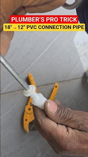 How to make 18 inch PVC connection pipe into 12 inch | Smart Plumbing Trick | PVC Pipe Hack #tips