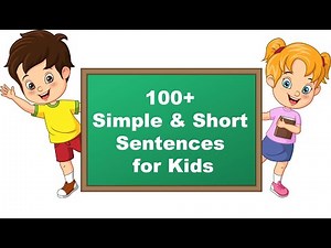 100 Simple and Short Sentences for Kids | Spoken English With kids | Daily Use English Sentences